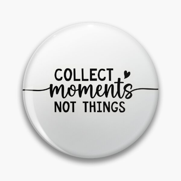 Item preview, Collect moments not things designed and sold by Made-by-Gus.