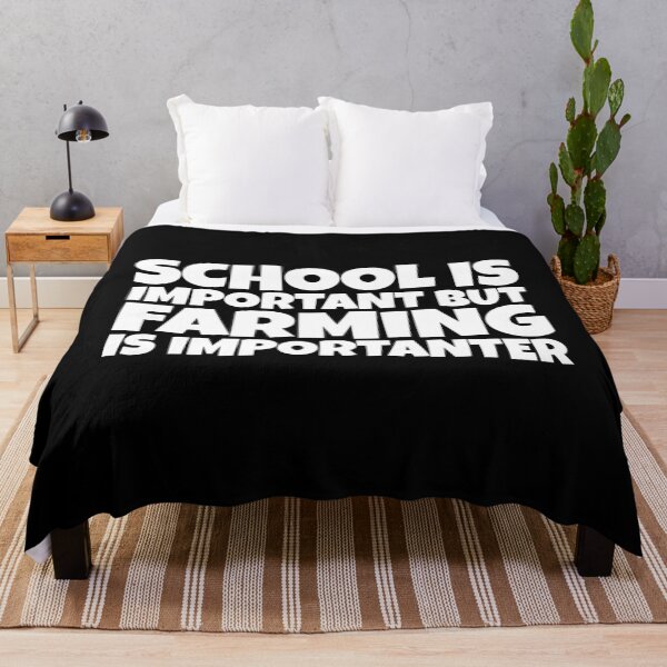 Item preview, School Is Important But Farming Is Importanter Funny Education designed and sold by Stick-Artistry.