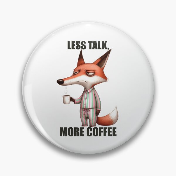 Item preview, Less Talk, More Coffee designed and sold by BanShopDG.