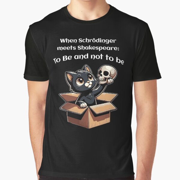 Item preview, Schrödinger's cat, Shakespeare, to be or not to be, quantum mechanics designed and sold by FABulousStudio.