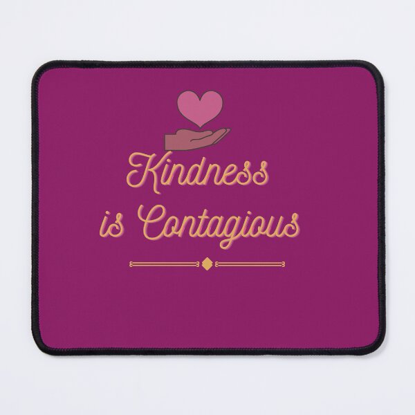 Item preview, Kindness is Contagious designed and sold by SaturnRings64.