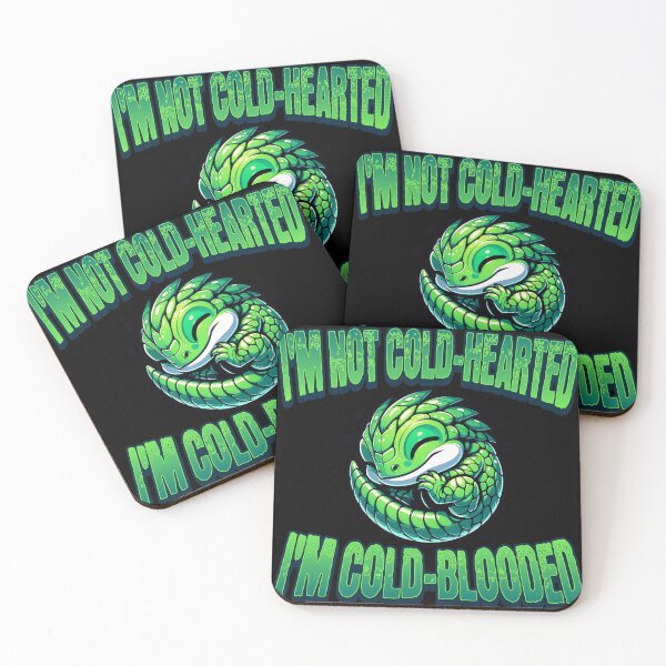 Item preview, I'm Not Cold Hearted I'm Cold Blooded designed and sold by Ashley Krautter.