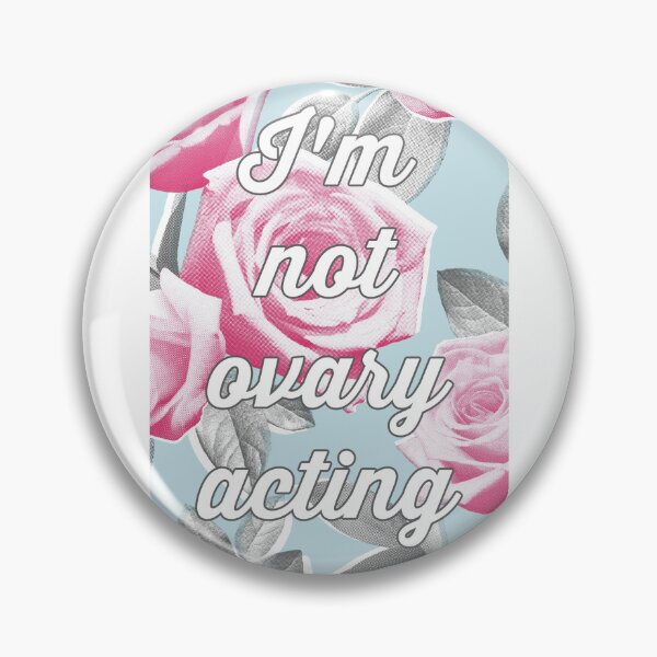 Item preview, Not OVARY-acting, Women's Rights designed and sold by 4Gabrielle.