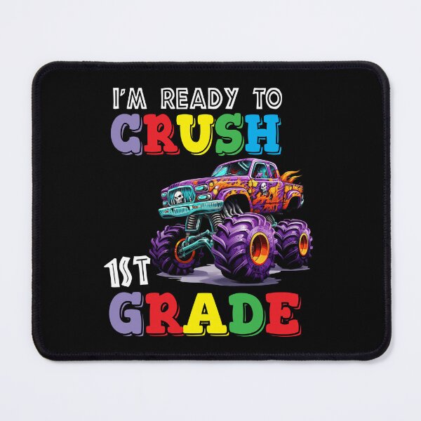 Item preview, I'm Ready To Crush 1st Grade Monster Truck designed and sold by R&BApparel.