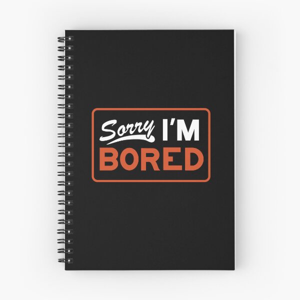 Item preview, Sorry, I'm Bored sign designed and sold by vonplatypus.