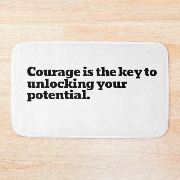 Item preview, Courage is the key to unlocking your potential. designed and sold by DaringDesigns19.