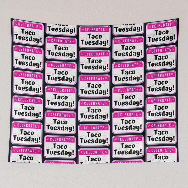Item preview, CELEBRATE:  Taco Tuesday! - funny warning signs designed and sold by DesignsFromTW-S.