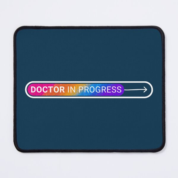 Item preview, Doctor In Progress designed and sold by Olivia Ossege.