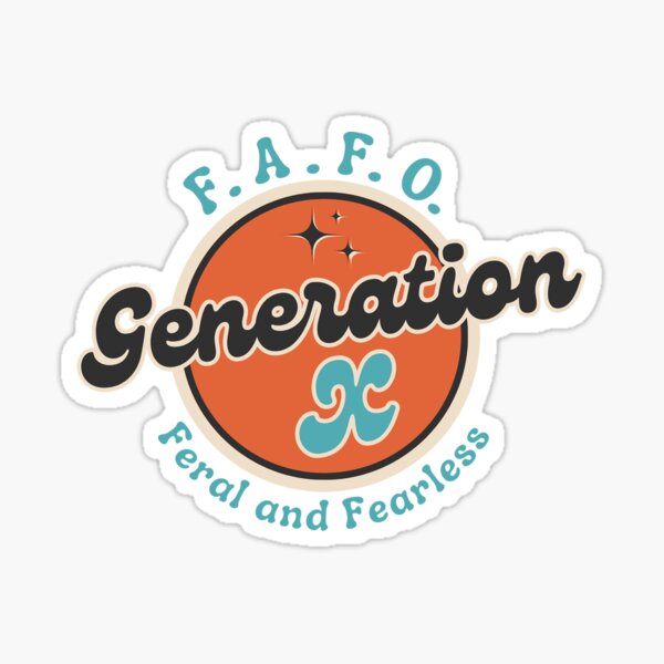 Item preview, FAFO Generation X Feral and Fearless designed and sold by StarlingsCrown.