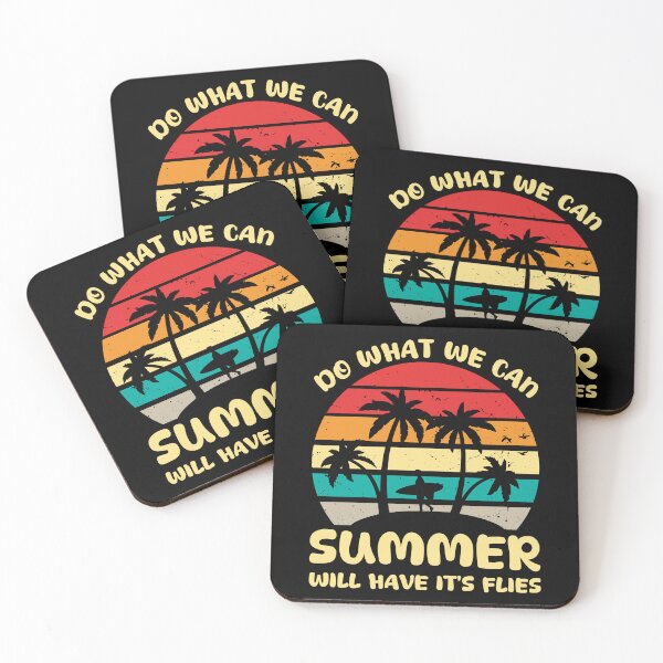 Item preview, Do What We Can Summer Will Have It’s Flies designed and sold by creativevogue.
