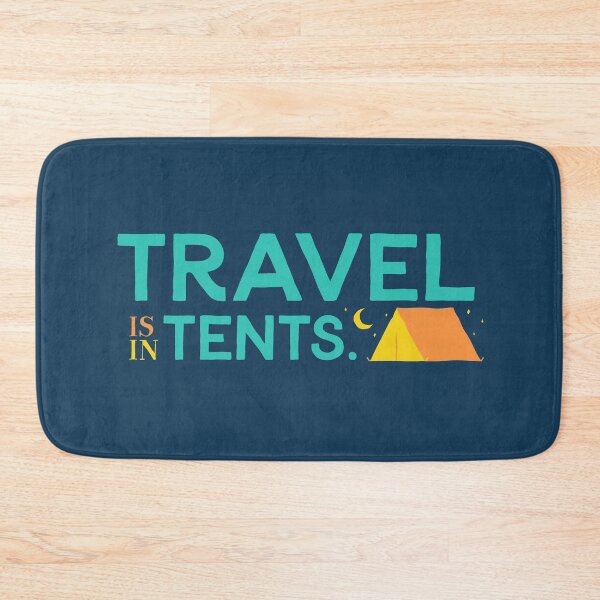 Item preview, Travel is In Tents designed and sold by vonplatypus.