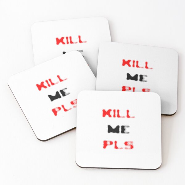 Item preview, KILL ME PLS designed and sold by ABUSSUAL.