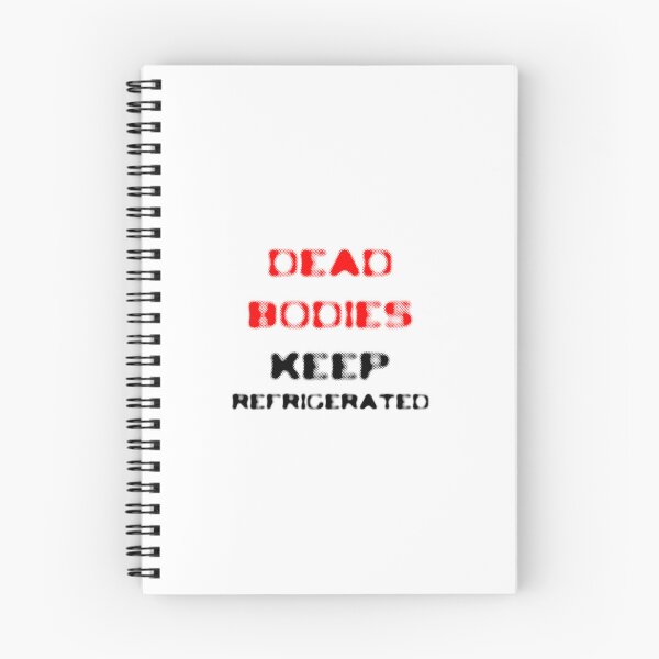 Item preview, DEAD BODIES: KEEP REFRIGERATED designed and sold by ABUSSUAL.