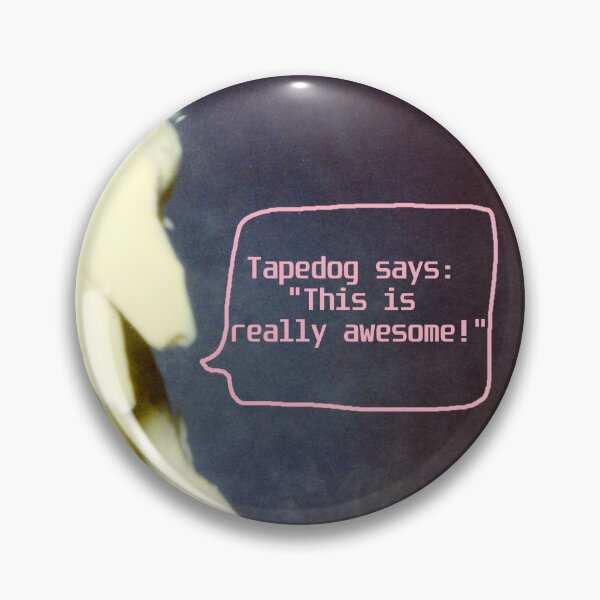 Item preview, Tapedog says: "This is really awesome!" designed and sold by Jason Franklin.