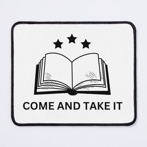 Item preview, Come and Take It Anti-Book Bans designed and sold by readergyrrl.