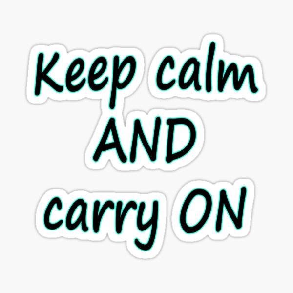 Item preview, KEEP CALM AND CARRY ON designed and sold by G-ruj-A.