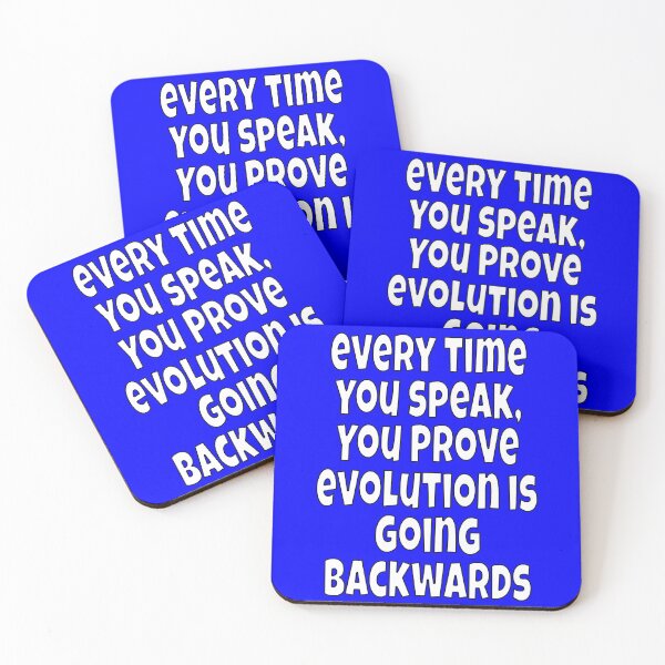 Item preview, Funny Sarcastic Humor Every Time You Speak, You Prove Evolution designed and sold by fantasticdesign.