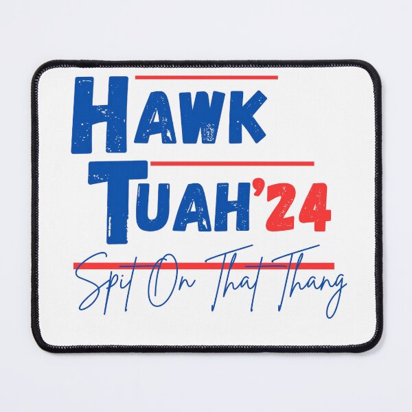 Item preview, Hawk Tuah'24 designed and sold by Mahmoud Salah.