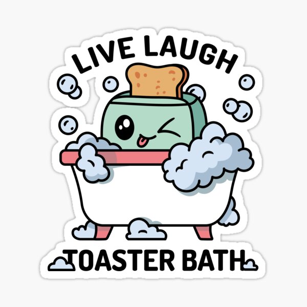 Item preview, Toaster Bath Funny Live Laugh Toaster Bath Gear designed and sold by DynamicDesign.