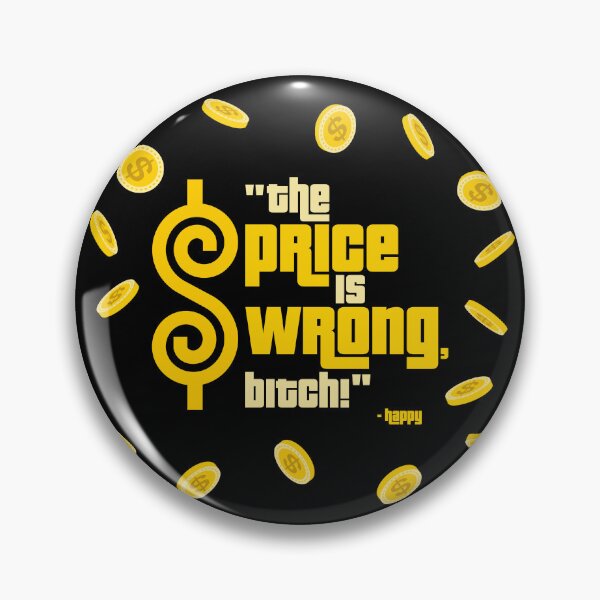Item preview, The Price is Wrong, Bitch! -Happy, Happy Gilmore  designed and sold by Sticker Up.