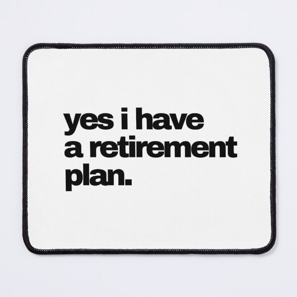 Item preview, yes i have a retirement plan designed and sold by prsagar01.