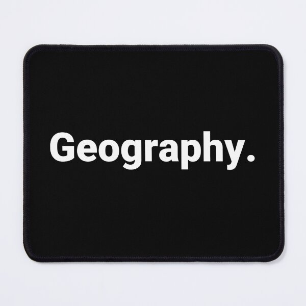 Item preview, Geography. designed and sold by Text-based T-Shirts and Gifts.