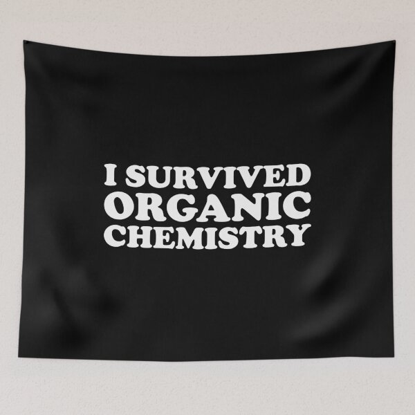 Item preview, I Survived Organic Chemistry designed and sold by crenaviolena.