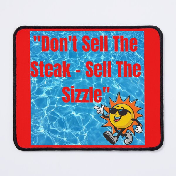 Item preview, "Sizzle Over Steak: Inspirational Marketing Quote Design" designed and sold by Mrpalaad.