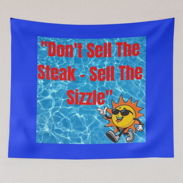 Item preview, "Sizzle Over Steak: Inspirational Marketing Quote Design" designed and sold by Mrpalaad.