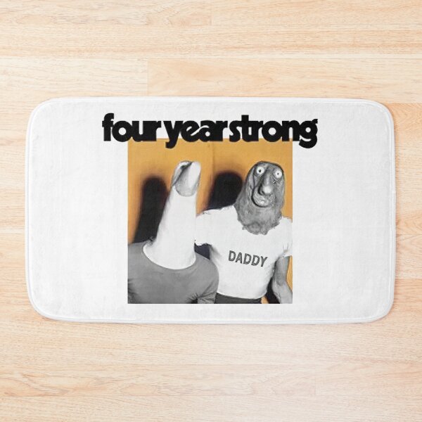 Item preview, Four Year Strong Daddy of Mine designed and sold by WelchLucas.
