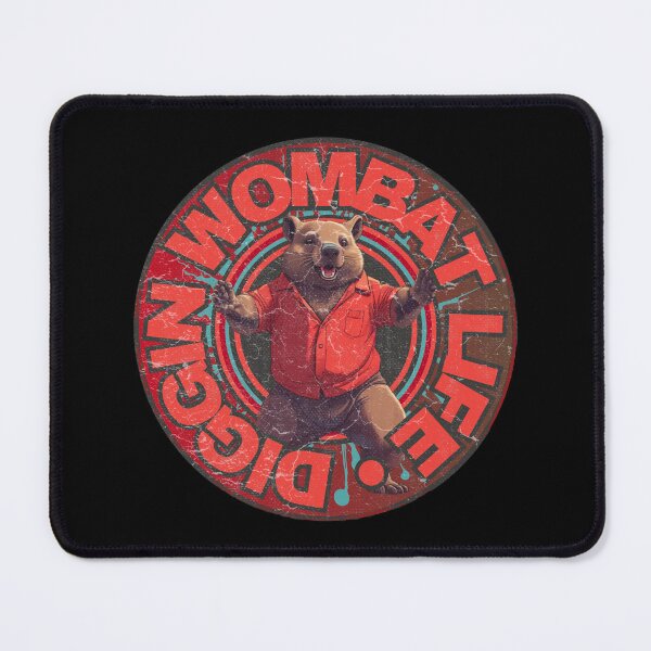 Item preview, Diggin’ Wombat Life designed and sold by pUNKnown.