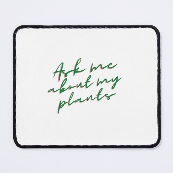 Item preview, Ask me about my plants designed and sold by littlehapa.
