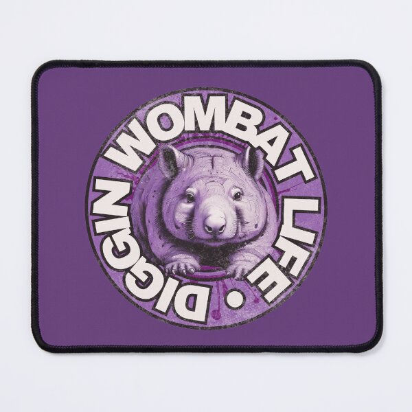 Item preview, Diggin’ Wombat Life designed and sold by pUNKnown.