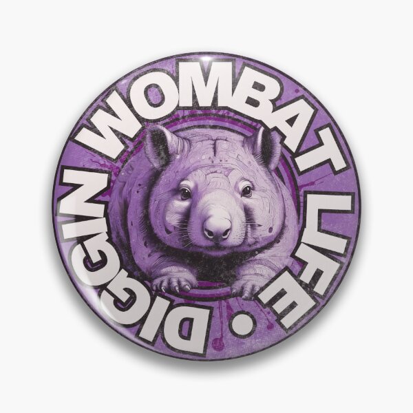 Item preview, Diggin’ Wombat Life designed and sold by pUNKnown.