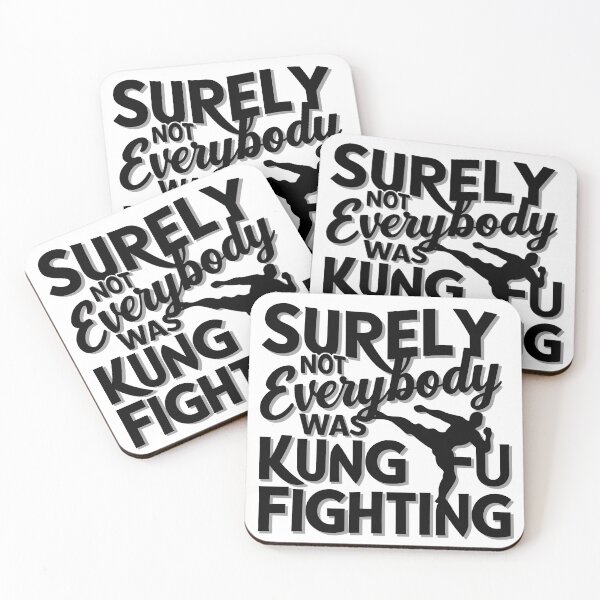 Item preview, Surely Not Everybody Was Kung Fu Fighting designed and sold by IcePools.