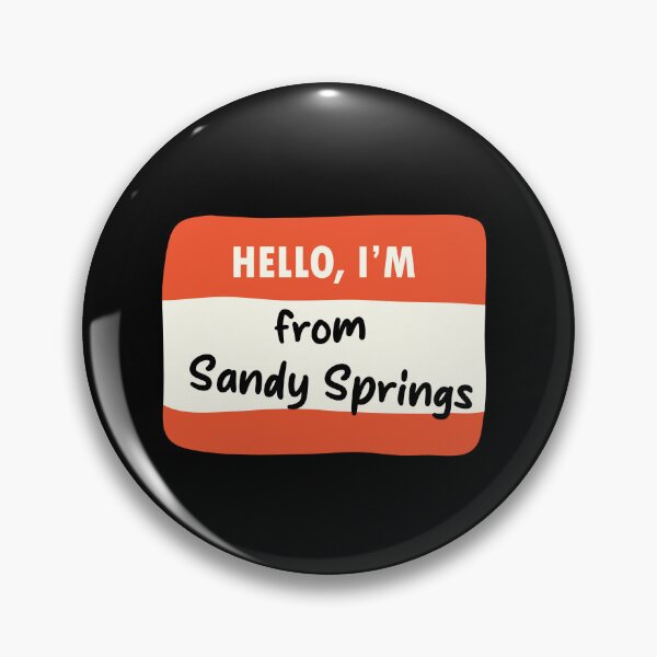 Item preview, Hello I'm From Sandy Springs designed and sold by orlumbuspirate.