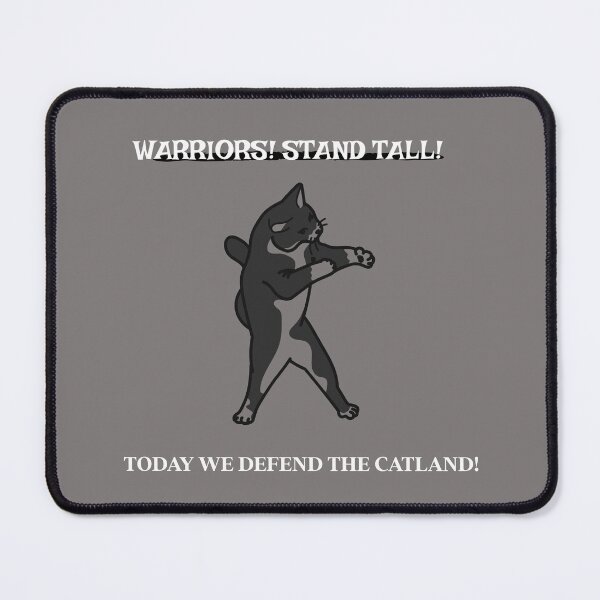 Item preview, Warriors! Stand tall and defend the Catland. designed and sold by LaPaz361.