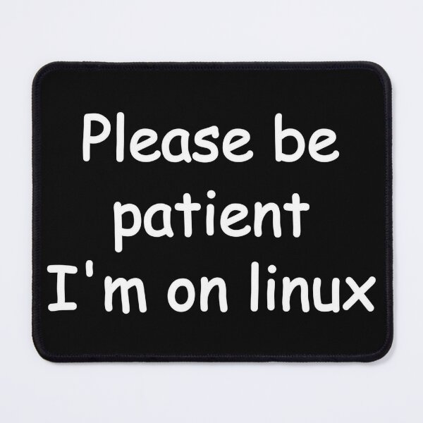 Item preview, Please be patient I'm on linux designed and sold by SOVLLESS.