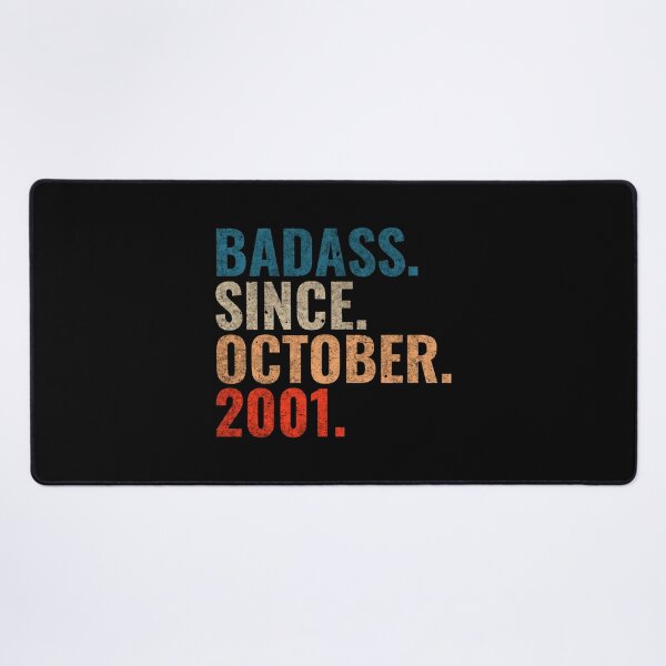Item preview, Badass since October 2001 Vintage 2001 October birthday gift designed and sold by Teelogic.