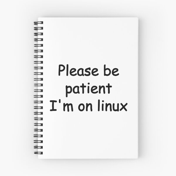 Item preview, Please be patient I'm on linux (Black) designed and sold by SOVLLESS.