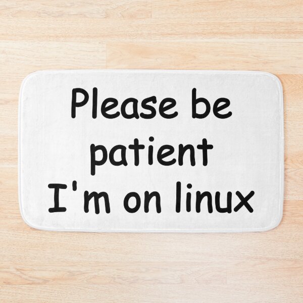 Item preview, Please be patient I'm on linux (Black) designed and sold by SOVLLESS.