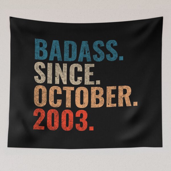 Item preview, Badass since October 2003 Vintage 2003 October birthday gift  designed and sold by Teelogic.