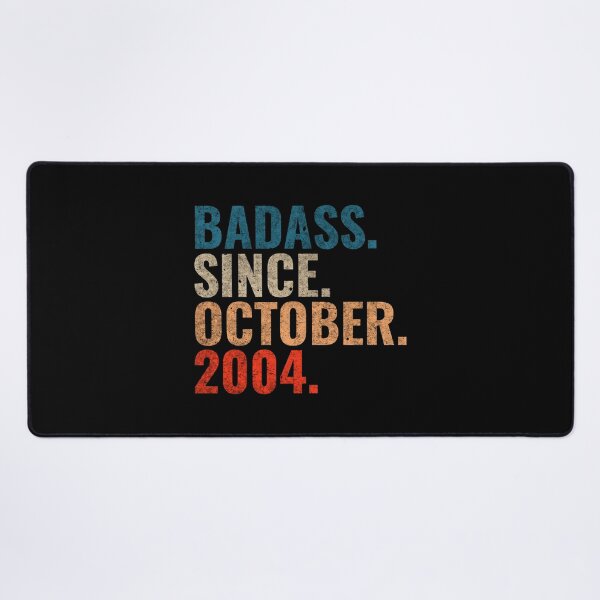 Item preview, Badass since October 2004 Vintage 2004 October birthday gift  designed and sold by Teelogic.