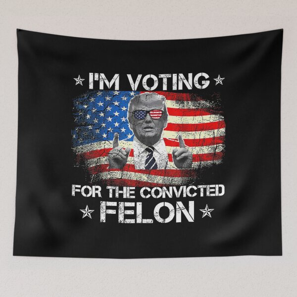 Item preview, Trump 2024 Convicted Felon, I'm Voting Convicted Felon 2024 designed and sold by thadghtbad.