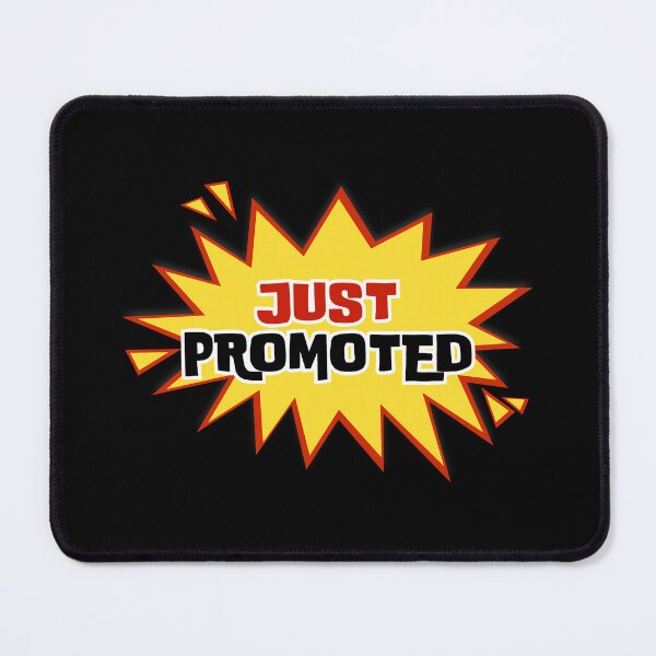 Item preview, Just Promoted Self Confidence Motivational Design designed and sold by DigitalMagShop.