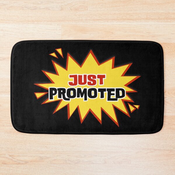 Item preview, Just Promoted Self Confidence Motivational Design designed and sold by DigitalMagShop.