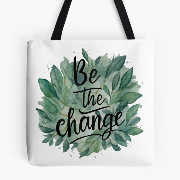 Item preview, BE THE CHANGE  designed and sold by Vibify.