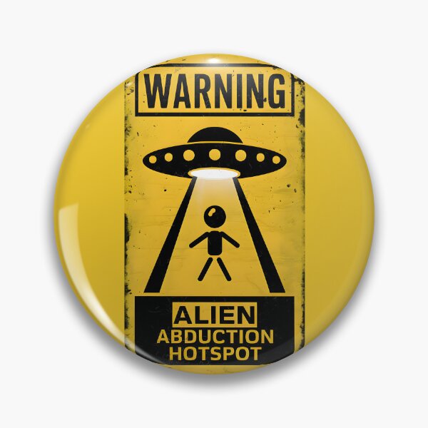 Item preview, Vintage "Warning: Alien Abduction Hotspot" Funny Sign designed and sold by Nabucodonoshop.