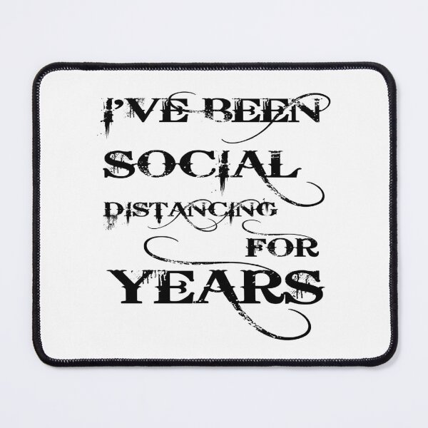 Item preview, I'VE BEEN SOCIAL DISTANCING FOR YEARS designed and sold by 101univers.
