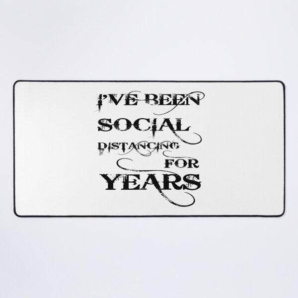 Item preview, I'VE BEEN SOCIAL DISTANCING FOR YEARS designed and sold by 101univers.
